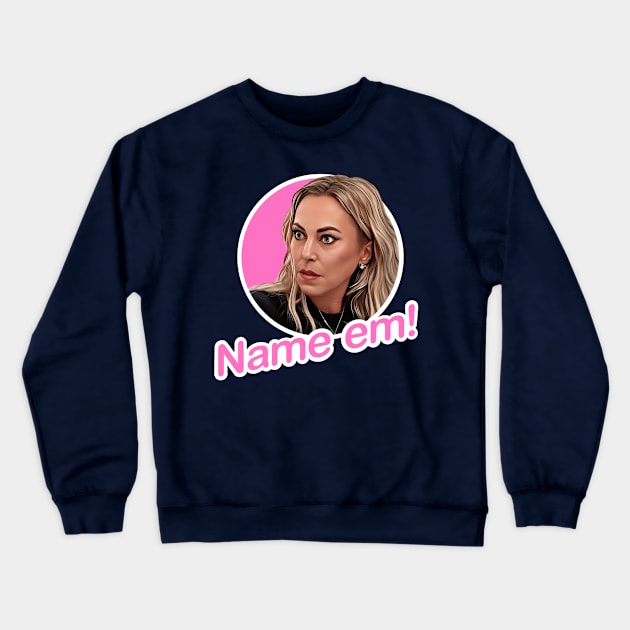 Name em - Sutton Stracke Real Housewives Crewneck Sweatshirt by EnglishGent